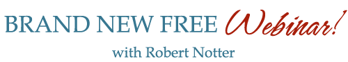 New Free Training! with Robert Notter
